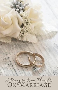 bokomslag Penny for Your Thoughts ON MARRIAGE