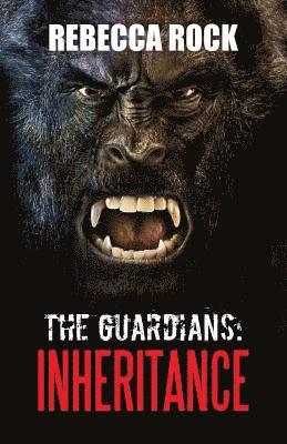 The Guardians: Inheritance 1