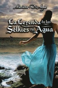 La Leyenda de las Selkies del Agua 1