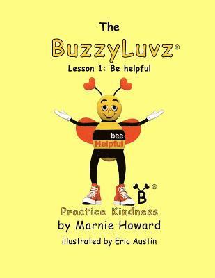 bokomslag BuzzyLuvz: Practice Kindness: Lesson 1: Be helpful