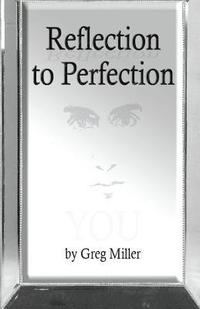 bokomslag Reflection to Perfection