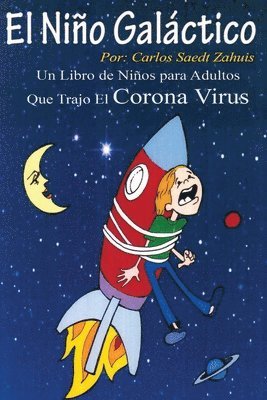bokomslag El Niño Galáctico que trajo el CORONAVIRUS
