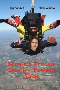 bokomslag Bernie's Frozen Chunky Tomato Soup