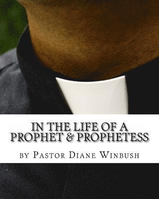 In the life of a Prophet & Prophetess 1