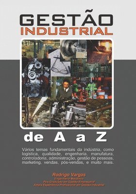 Rodrigo Vargas - Gestão Industrial de A a Z, Häftad. Tillgänglighet: Lägg i varukorg
