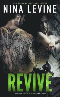 Nina Levine - Revive (Storm MC #3), Häftad