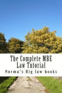 The Complete MBE Law Tutorial: Required MBE knowledge 1