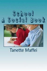 bokomslag School: A Social Book