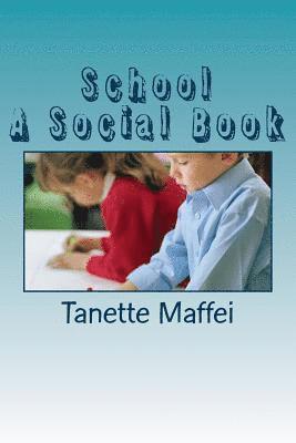 bokomslag School: A Social Book