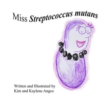 bokomslag Miss Streptococcus mutans