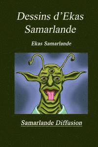 bokomslag Dessins d'Ekas Samarlande