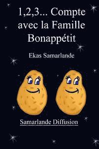 bokomslag 1,2,3... Compte avec la Famille Bonappétit