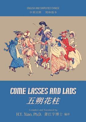 bokomslag Come Lasses and Lads (Simplified Chinese): 06 Paperback B&w