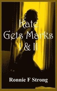 Kate Gets Marks: Parts I and II 1