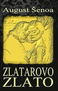 bokomslag Zlatarovo Zlato