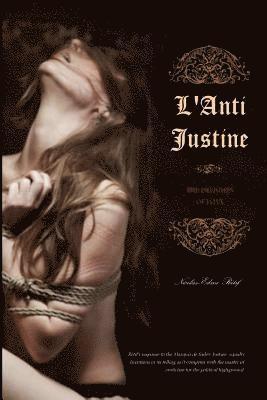 L'Anti Justine: The Delights of Love 1