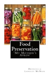 bokomslag Food Preservation: 'My Mother's Apron'