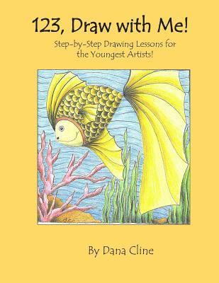 bokomslag 123, Draw with Me!: Step-by-Step Drawing Lessons for the Youngest Artists!