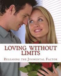 bokomslag Loving without Limits: A Lesson in Love