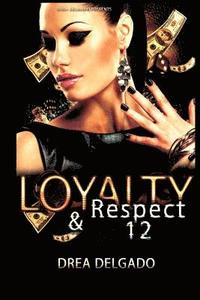 bokomslag Loyalty & Respect 12