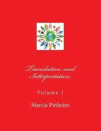 Translation and Interpretation: Volume 1 1