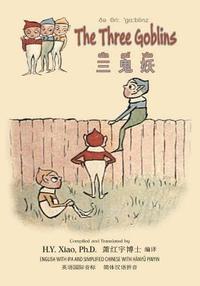 bokomslag The Three Goblins (Simplified Chinese): 10 Hanyu Pinyin with IPA Paperback B&w