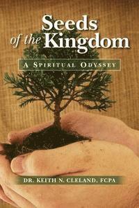 bokomslag Seeds of the Kingdom: A Spiritual Odyssey