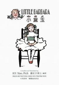 bokomslag Little Barbara (Traditional Chinese): 03 Tongyong Pinyin Paperback B&w