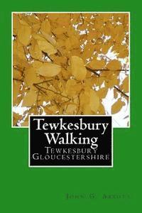 bokomslag Tewkesbury Walking