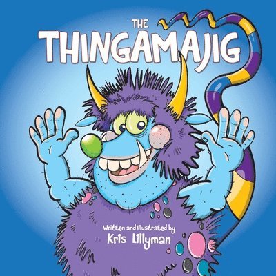 The Thingamajig 1