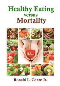 bokomslag Healthy Eating versus Mortality