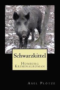 bokomslag Schwarzkittel: Homburg Kriminalroman