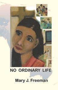 No Ordinary Life 1