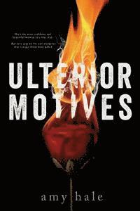 Amy Hale - Ulterior Motives, Häftad