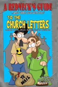 bokomslag A Redneck's Guide To The Church Letters