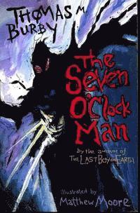 bokomslag The Seven O'Clock Man
