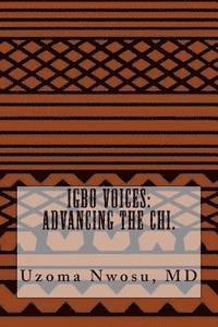 Igbo voices: advancing the Chi. 1