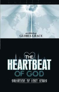 bokomslag The Heartbeat of God.: Salvation of Lost Souls