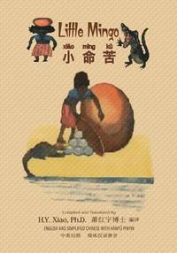 bokomslag Little Mingo (Simplified Chinese): 05 Hanyu Pinyin Paperback B&w