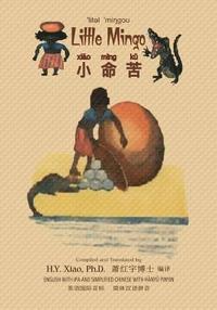 bokomslag Little Mingo (Simplified Chinese): 10 Hanyu Pinyin with IPA Paperback B&w