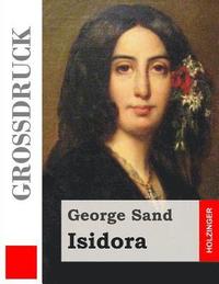 bokomslag Isidora (Großdruck)