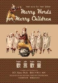 bokomslag Merry Words for Merry Children (Traditional Chinese): 08 Tongyong Pinyin with IPA Paperback B&w