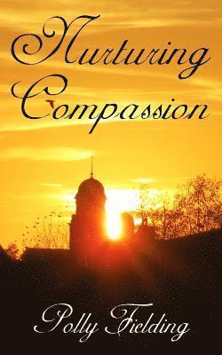 Polly Fielding - Nurturing Compassion, Häftad. Tillgänglighet: Lägg i varukorg