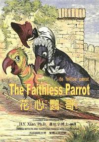 bokomslag The Faithless Parrot (Traditional Chinese): 07 Zhuyin Fuhao (Bopomofo) with IPA Paperback B&w