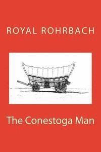bokomslag The Conestoga Man