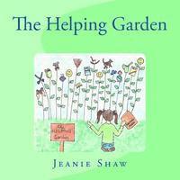 Jeanie Shaw - The Helping Garden, Häftad