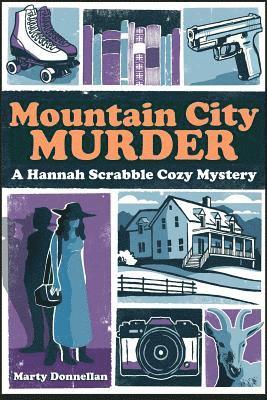 Mountain City Murder - A Hannah Scrabble Cozy Mystery, LARGE PRINT EDITION 1