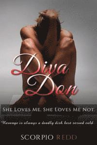 bokomslag Diva Don: She Loves Me. She Loves Me Not!