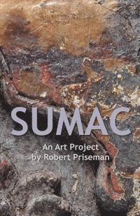 bokomslag Sumac: An Art Project by Robert Priseman