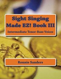 bokomslag Sight Singing Made EZ Book 3